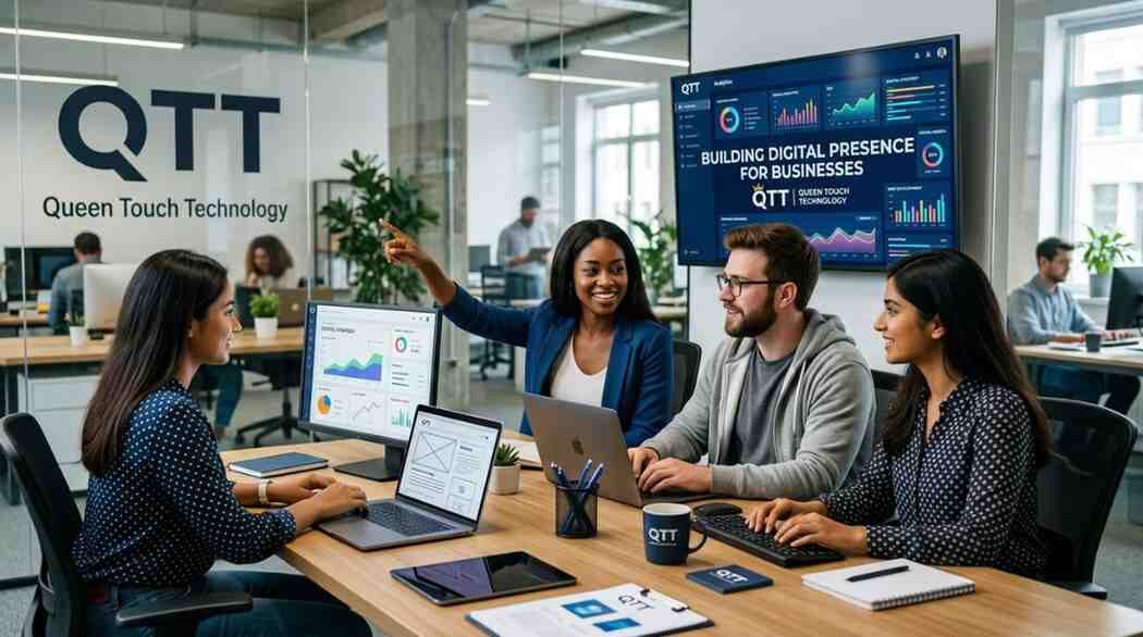 Building Digital Presence for Businesses - QTT